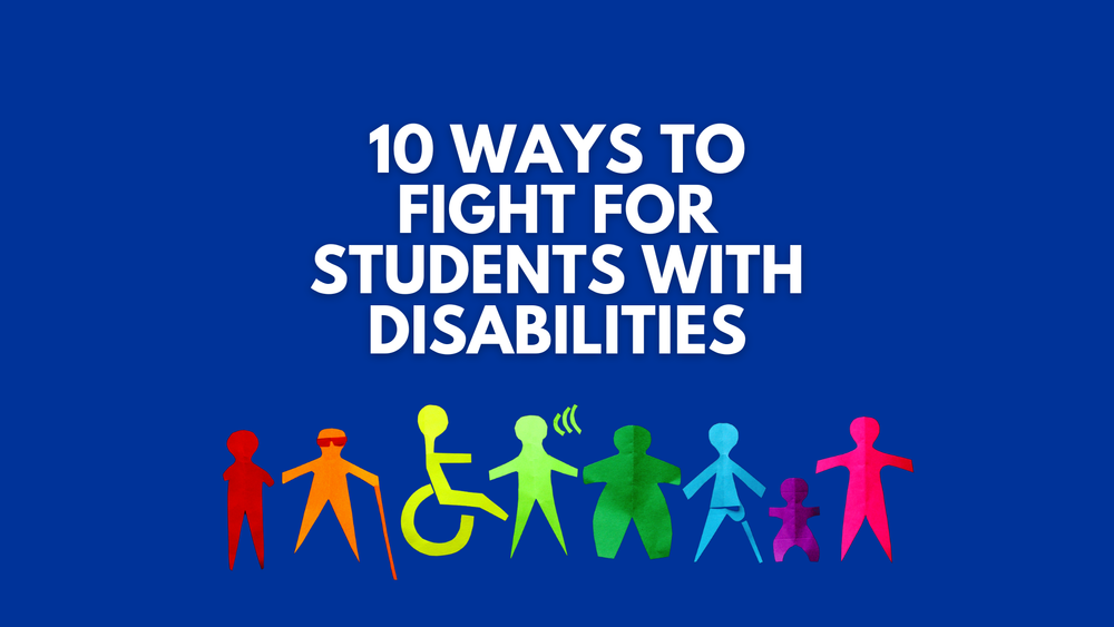 10 Ways to Fight for Students with Disabilities post feature image